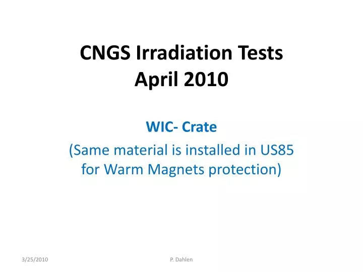 cngs irradiation tests april 2010