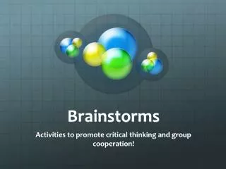 Brainstorms