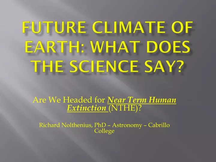 future climate of earth what does the science say