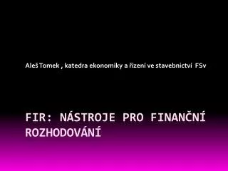 ale tomek katedra ekonomiky a zen ve stavebnictv fsv