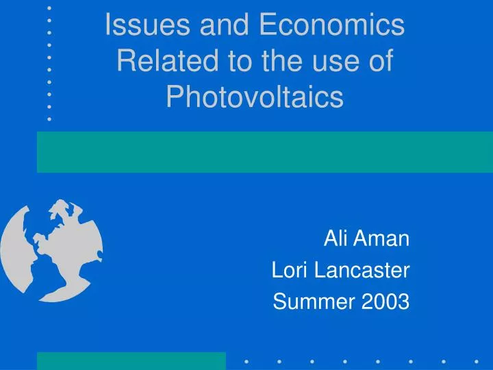 issues and economics related to the use of photovoltaics