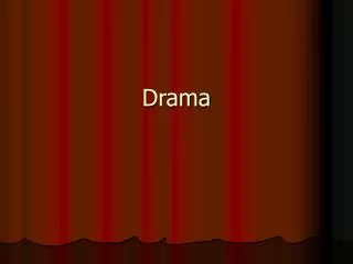 Drama