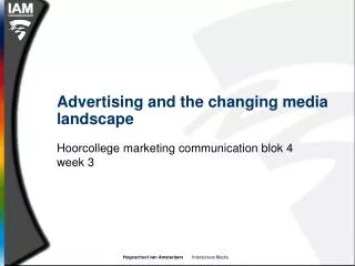 Advertising and the changing media landscape