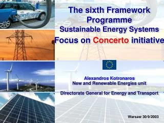 The sixth Framework Programme Sustainable Energy Systems Focus on Concerto initiative