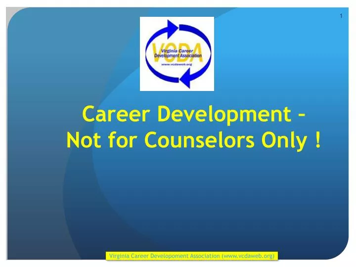 career development not for counselors only