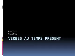 bien dit 3 chapitre 1