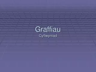 graffiau cyflwyniad