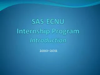 SAS-ECNU Internship Program Introduction