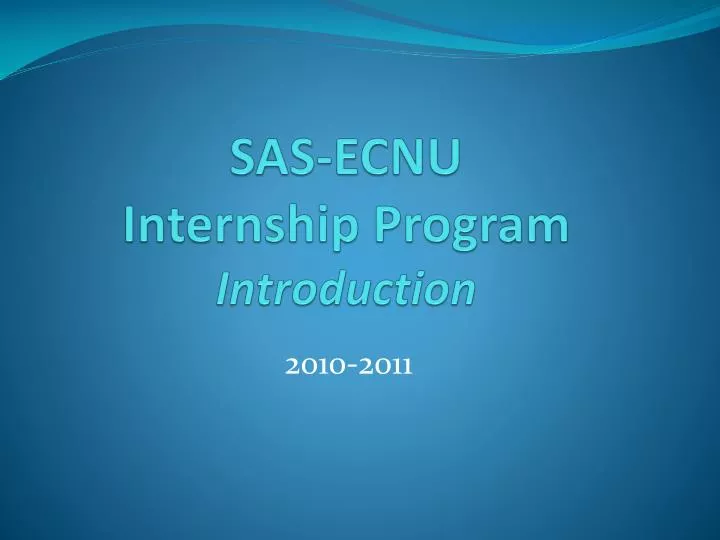 sas ecnu internship program introduction