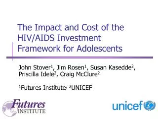 The Impact and Cost of the HIV/AIDS Investment Framework for Adolescents