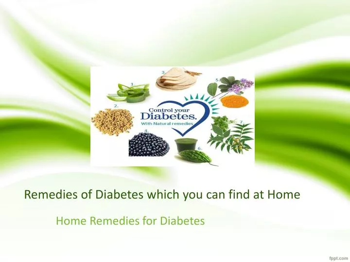 remedies of diabetes which you can find at home