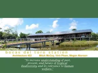 Architecture 453 Mitch McCoy, Vinh Pham, Megan Akerson