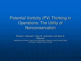 Potential Vorticity (PV) Thinking in Operations: The Utility of Nonconservation