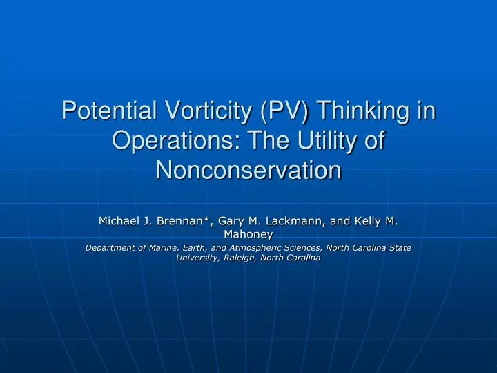 potential vorticity pv thinking in operations the utility of nonconservation