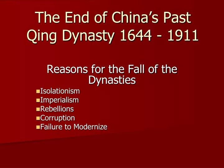 the end of china s past qing dynasty 1644 1911