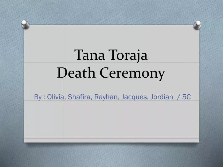 tana toraja death ceremony