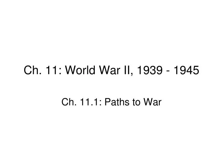 ch 11 world war ii 1939 1945