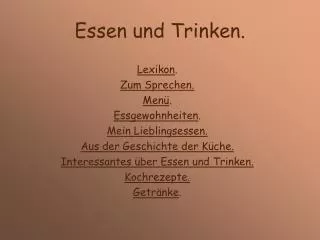 essen und trinken