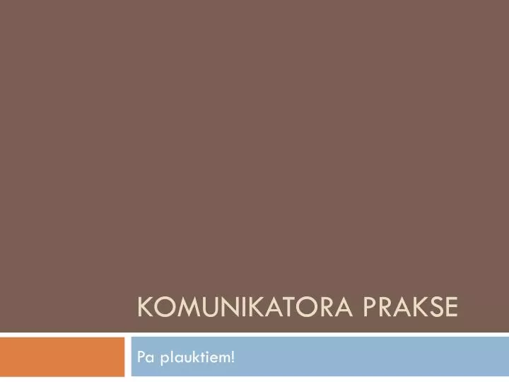 komunikatora prakse