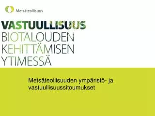 mets teollisuuden ymp rist ja vastuullisuussitoumukset