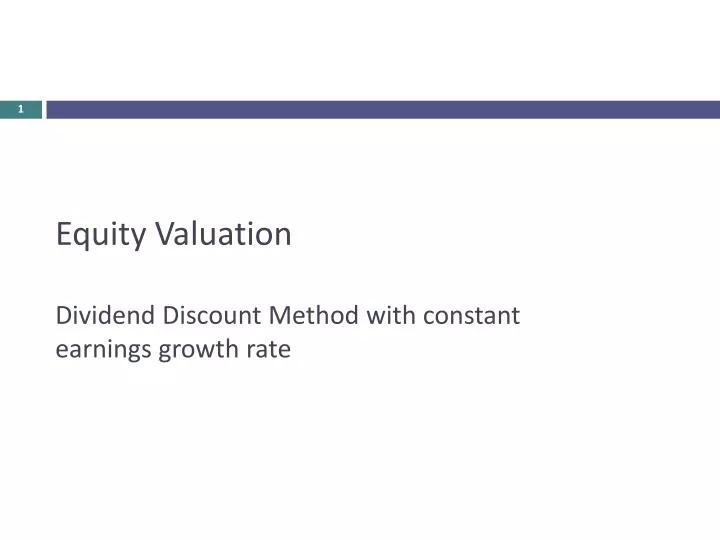 equity valuation dividend discount method with constant earnings growth rate