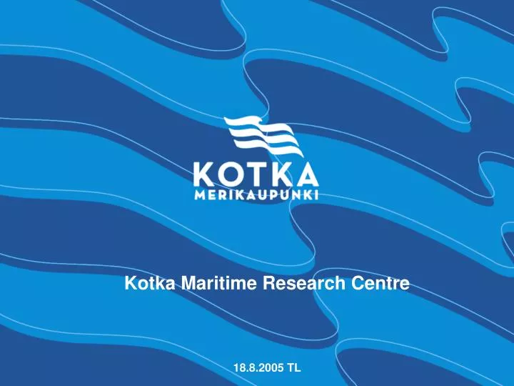 kotka maritime research centre 18 8 2005 tl