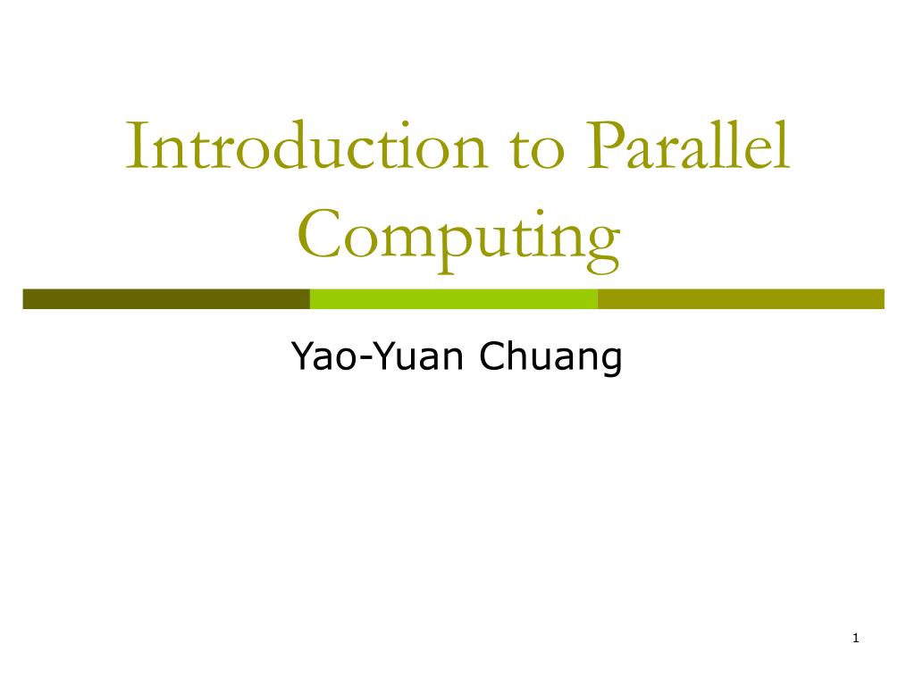 PPT - Introduction to Parallel Computing PowerPoint Presentation, free ...