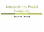 Introduction to Parallel Computing - slide 1