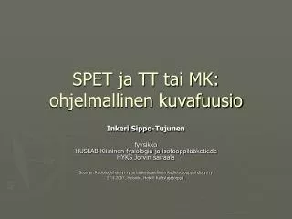 spet ja tt tai mk ohjelmallinen kuvafuusio