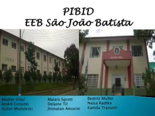 pibid eeb s o jo o batista