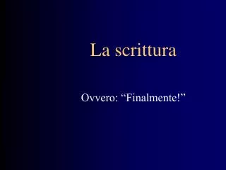 la scrittura