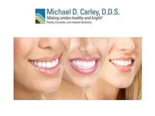 Know more about Dr. Carley and his dentistry services