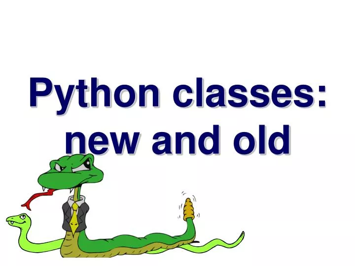 python classes new and old