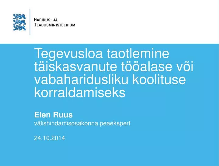 tegevusloa taotlemine t iskasvanute t alase v i vabaharidusliku koolituse korraldamiseks