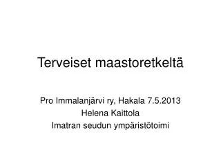 terveiset maastoretkelt