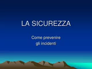 la sicurezza