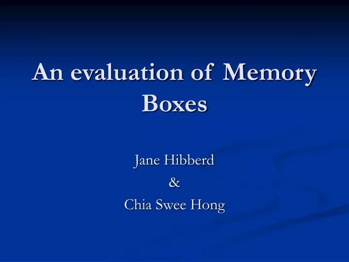 an evaluation of memory boxes
