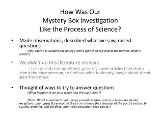 How Was Our Mystery Box Investigation Like the Process of Science?