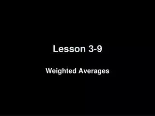Lesson 3-9