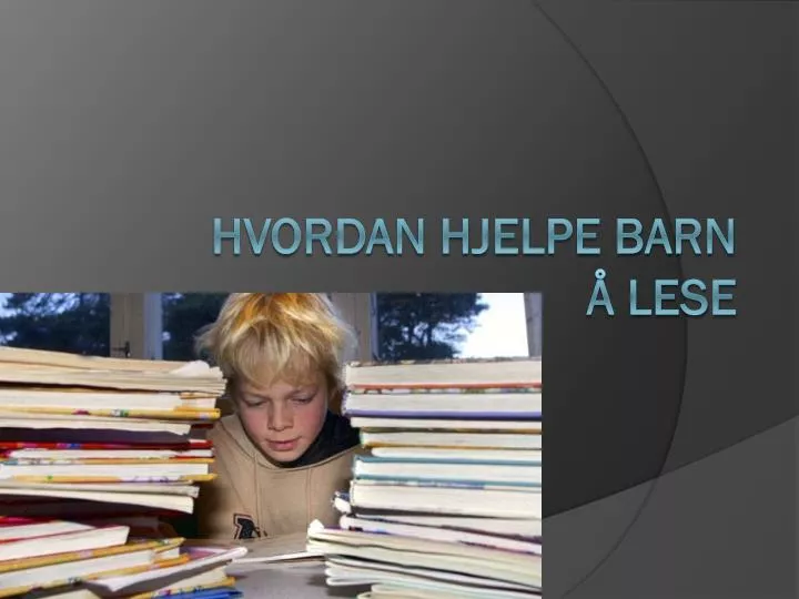 hvordan hjelpe barn lese