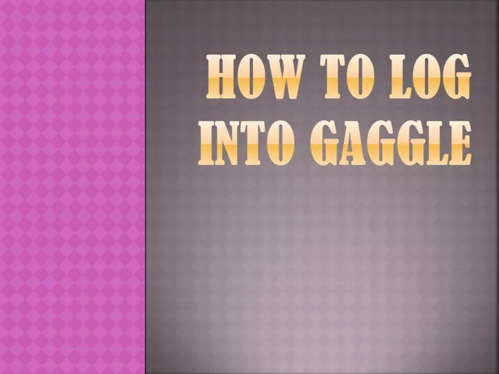 how to log into gaggle