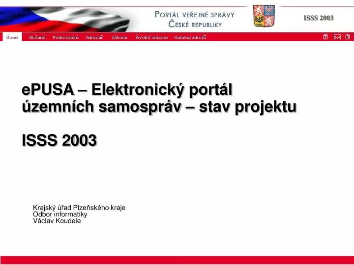 epusa elektronick port l zemn ch samospr v stav projektu isss 2003