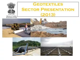 Geotextiles Sector Presentation (2013)