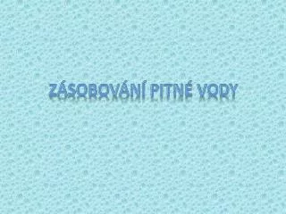 z sobov n pitn vody