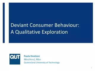 Deviant Consumer Behaviour : A Qualitative Exploration