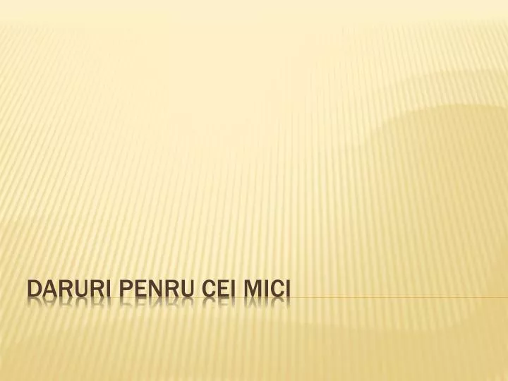 daruri penru cei mici