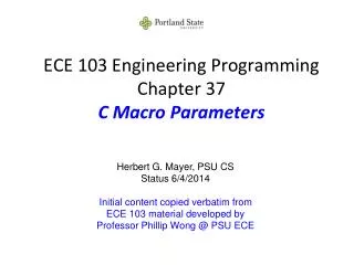 ECE 103 Engineering Programming Chapter 37 C Macro Parameters