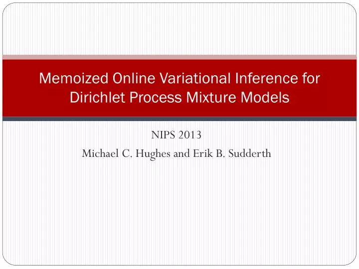 memoized online variational inference for dirichlet process mixture models