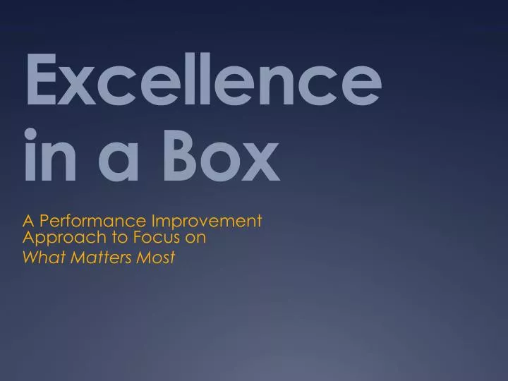 excellence in a box