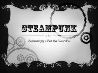 What is Steampunk ?